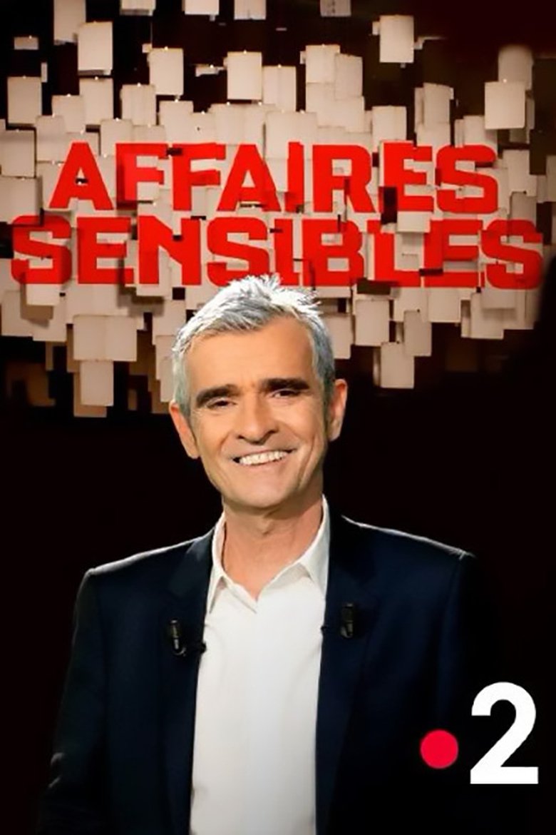 Episodes in Affaires Sensibles - Season 1 - Season 1 Poster of Episodes in Affaires Sensibles - Season 1 - Season 1