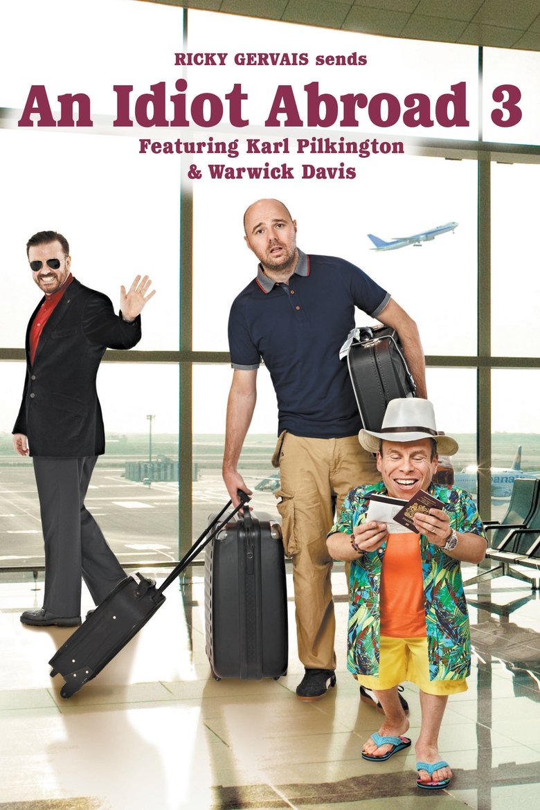 Episodes in An Idiot Abroad - Season 3 - Season 3 Poster of Episodes in An Idiot Abroad - Season 3 - Season 3