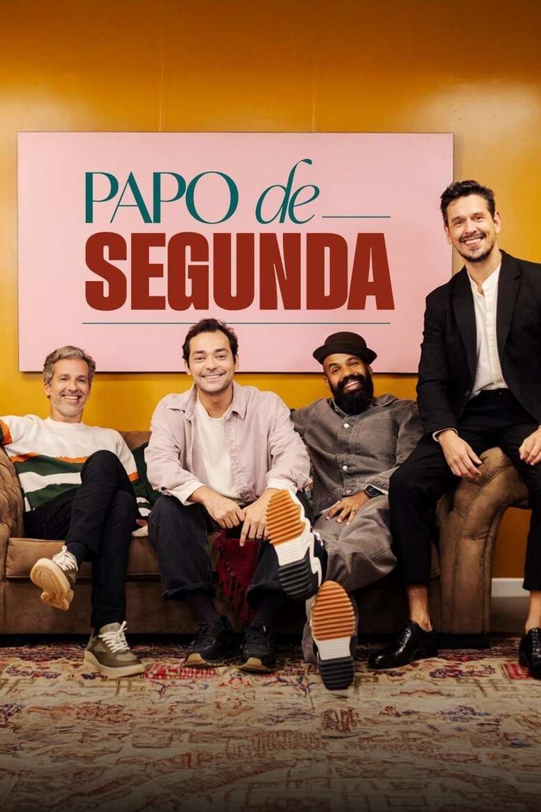 Episodes in Papo De Segunda - Season 17 - Season 17 Poster of Episodes in Papo De Segunda - Season 17 - Season 17