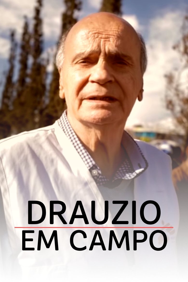Episodes in Drauzio Em Campo - Season 1 - Season 1 Poster of Episodes in Drauzio Em Campo - Season 1 - Season 1