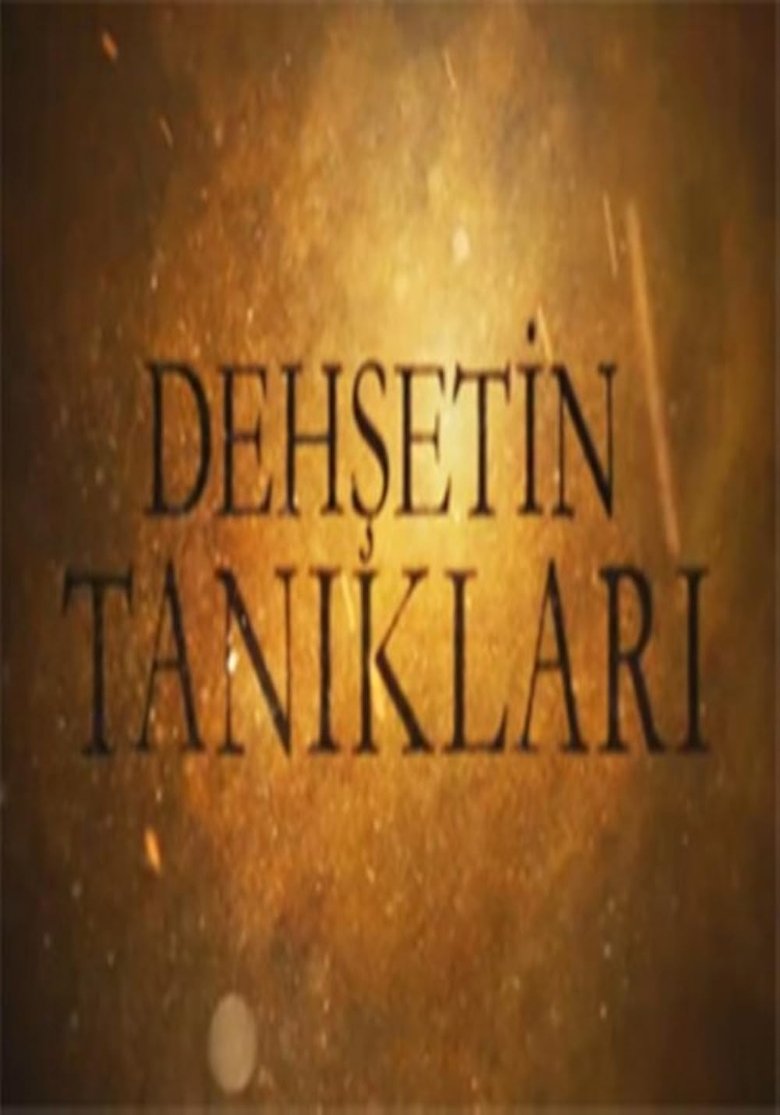 Dehşetin Tanıkları Poster of Dehşetin Tanıkları