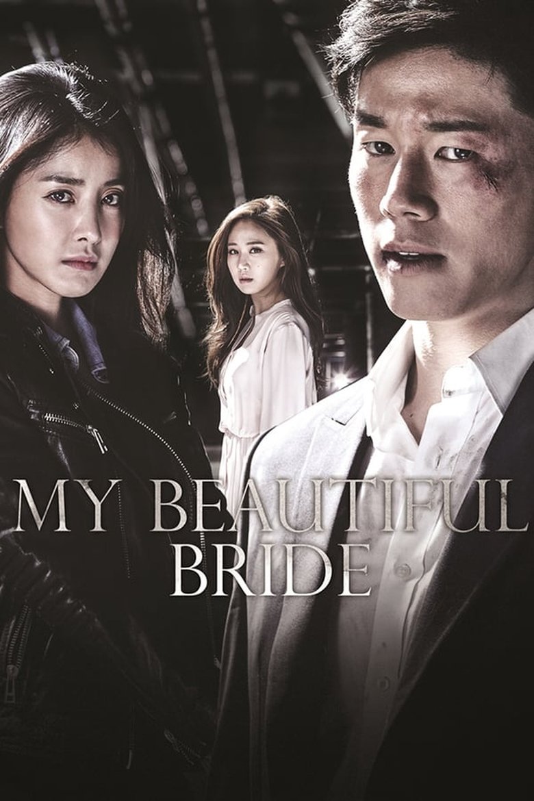 Episodes in My Beautiful Bride - Season 1 - Season 1 Poster of Episodes in My Beautiful Bride - Season 1 - Season 1