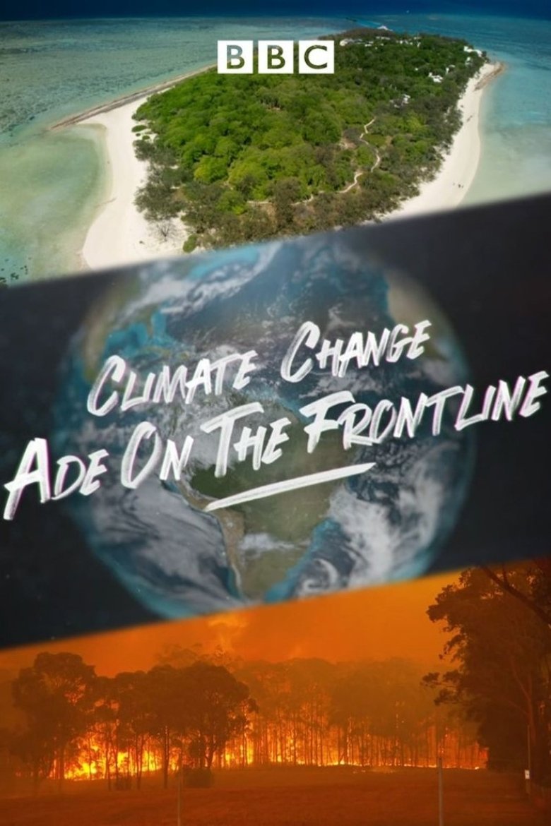 Climate Change: Ade on the Frontline Poster of Climate Change: Ade on the Frontline