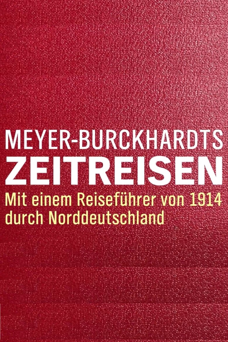 Meyer-Burckhardts Zeitreisen Poster of Meyer-Burckhardts Zeitreisen