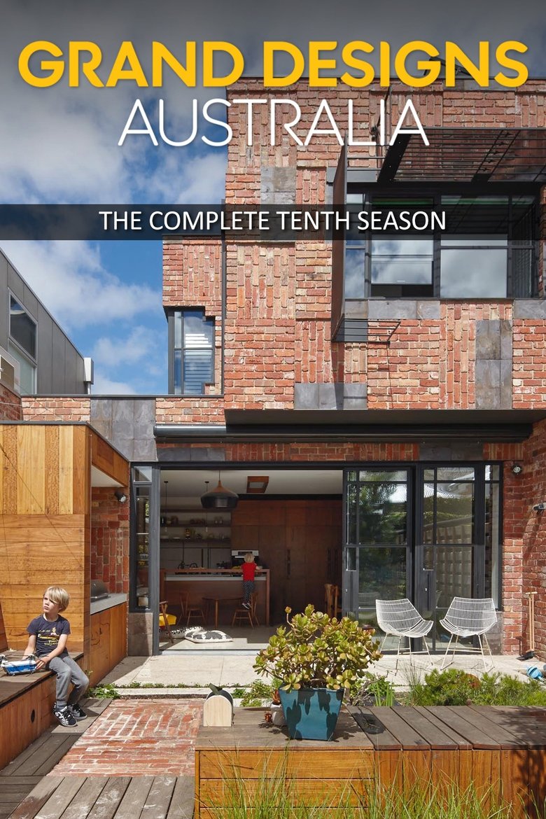 Episodes in Grand Designs Australia - Season 10 - Season 10 Poster of Episodes in Grand Designs Australia - Season 10 - Season 10