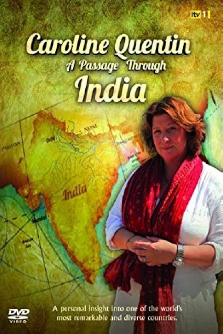 Caroline Quentin: A Passage Through India Poster of Caroline Quentin: A Passage Through India