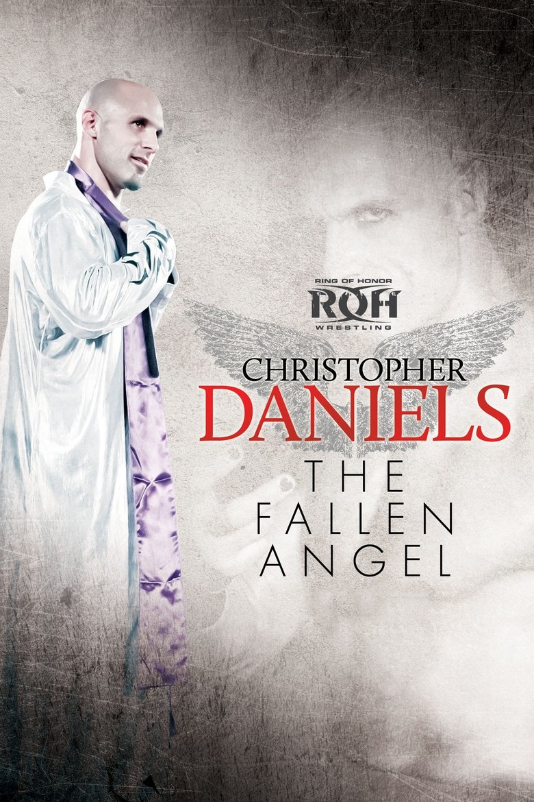 Christopher Daniels: The Fallen Angel Poster of Christopher Daniels: The Fallen Angel