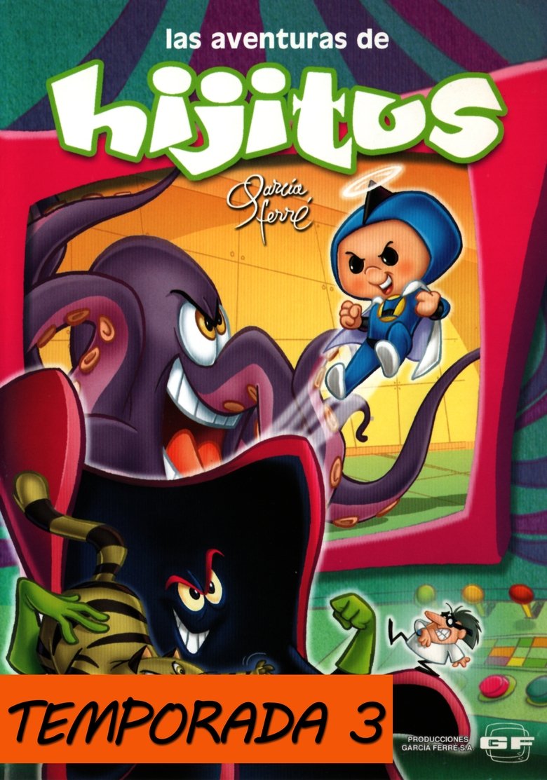 Episodes in Las Aventuras De Hijitus - Season 3 - Season 3 Poster of Episodes in Las Aventuras De Hijitus - Season 3 - Season 3