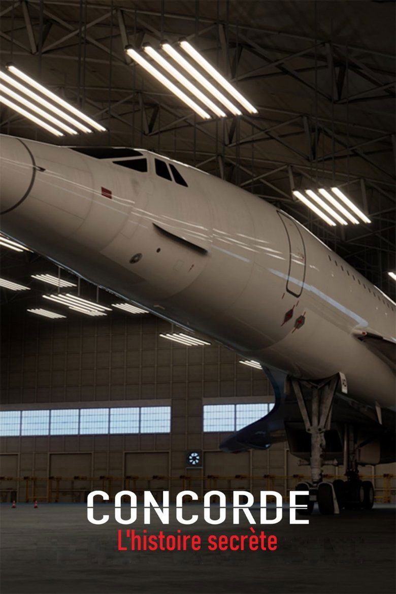Episodes in Concorde The Race For Supersonic - Season 1 - Season 1 Poster of Episodes in Concorde The Race For Supersonic - Season 1 - Season 1