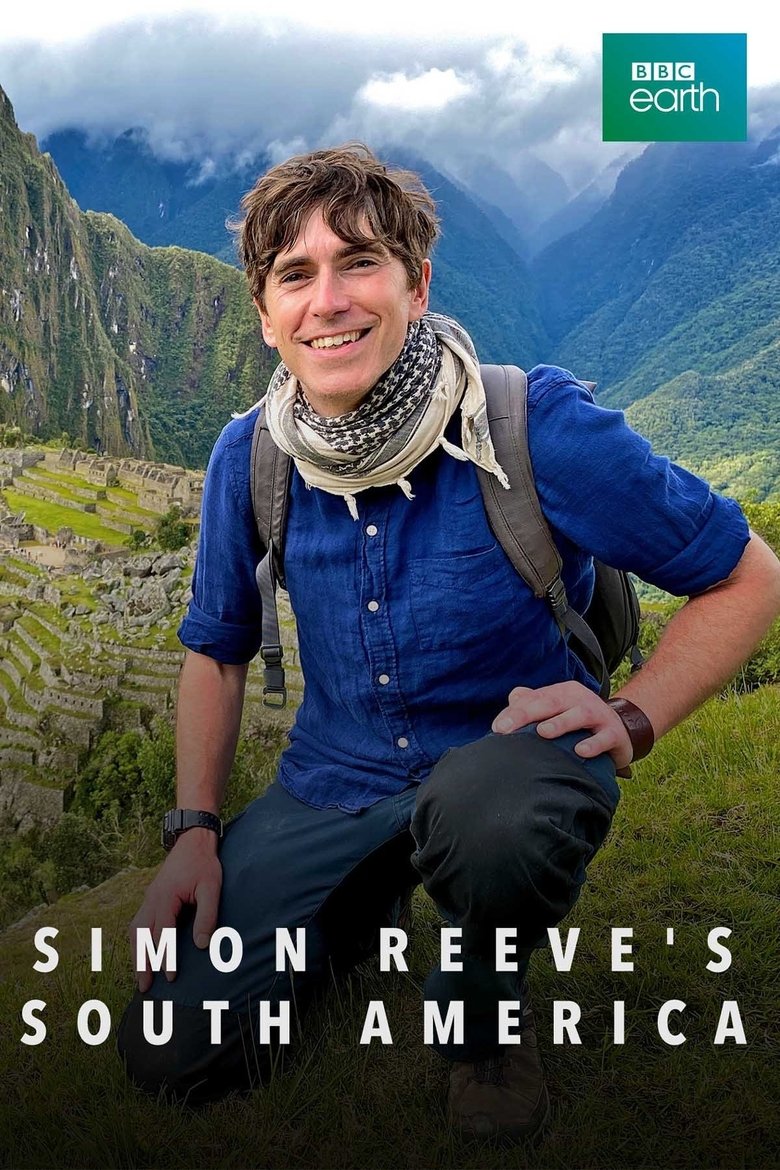 Simon Reeve's South America Poster of Simon Reeve's South America
