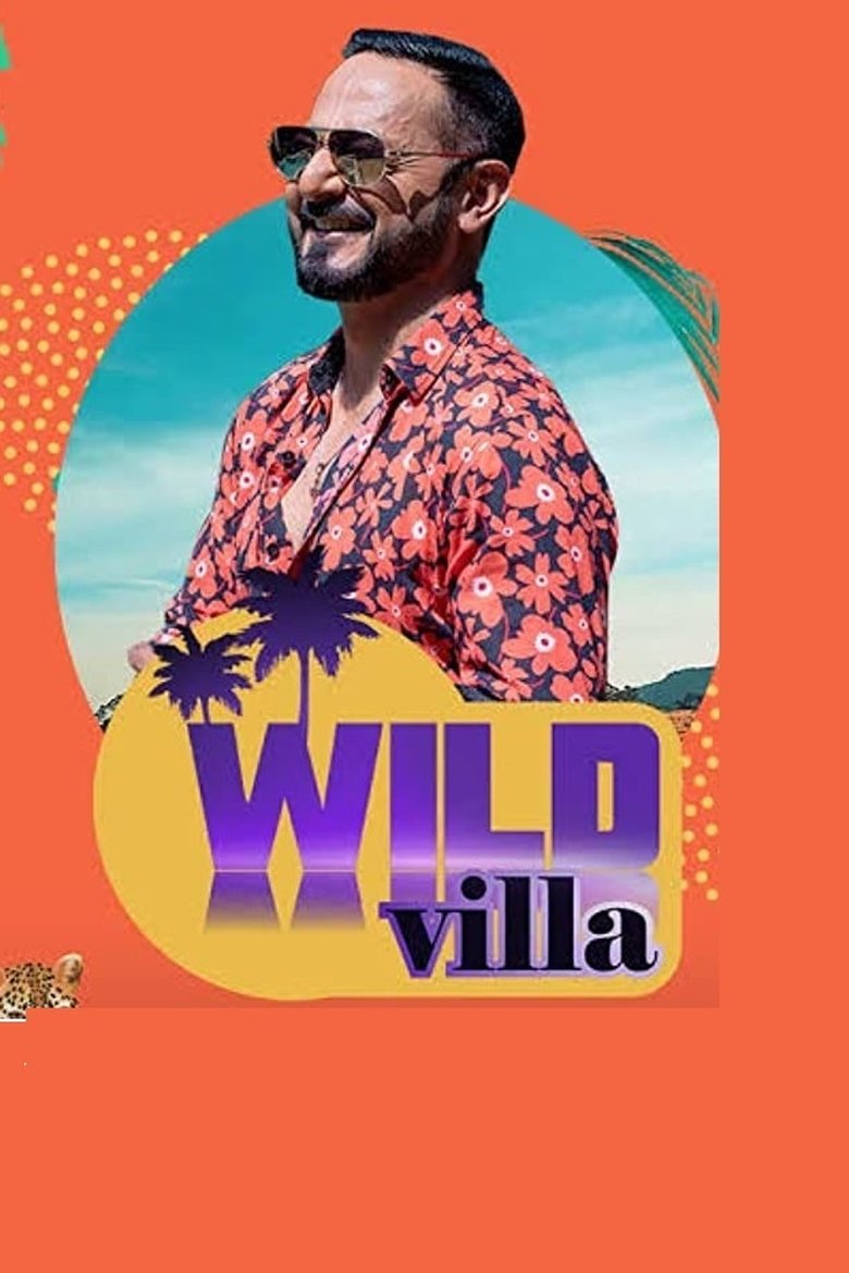 Wild Villa Poster of Wild Villa