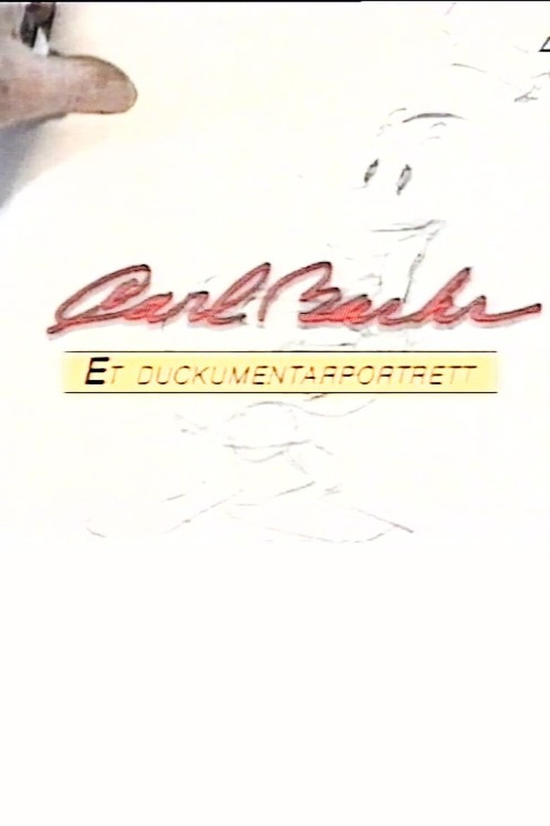 Carl Barks - A Duckumentary Poster of Carl Barks - A Duckumentary