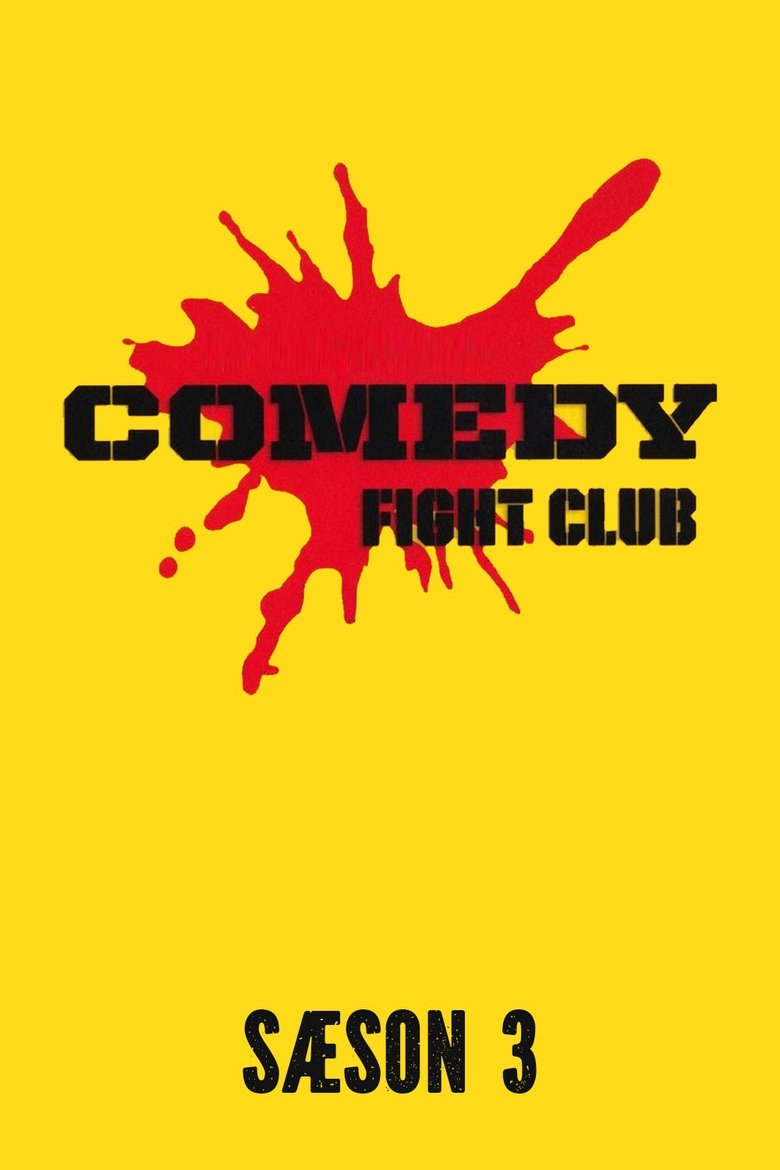 Episodes in Comedy Fight Club - Season 3 - Season 3 Poster of Episodes in Comedy Fight Club - Season 3 - Season 3