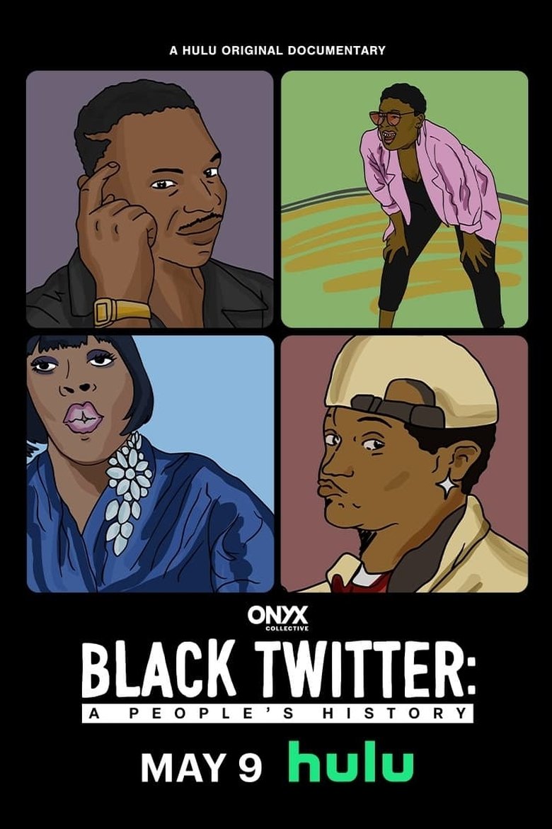 Episodes in Black Twitter A People's History - Miniseries - Miniseries Poster of Episodes in Black Twitter A People's History - Miniseries - Miniseries