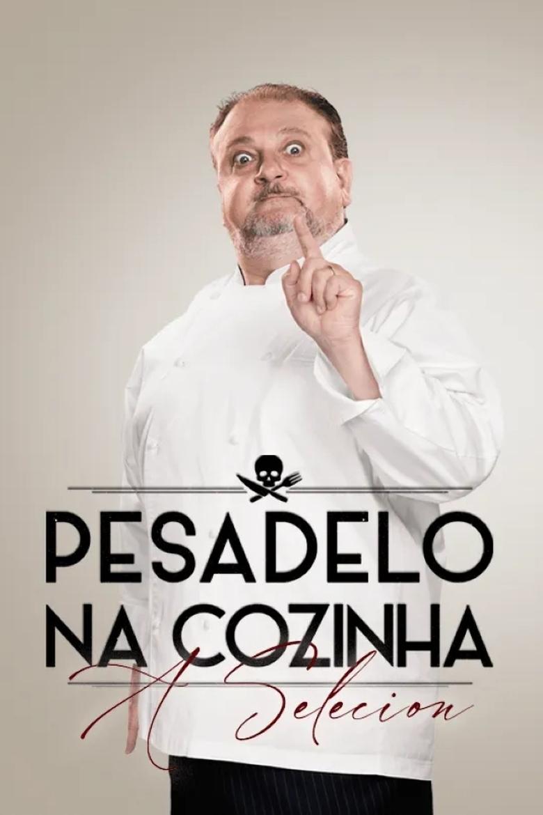 Pesadelo na Cozinha: A Selecion Poster of Pesadelo na Cozinha: A Selecion