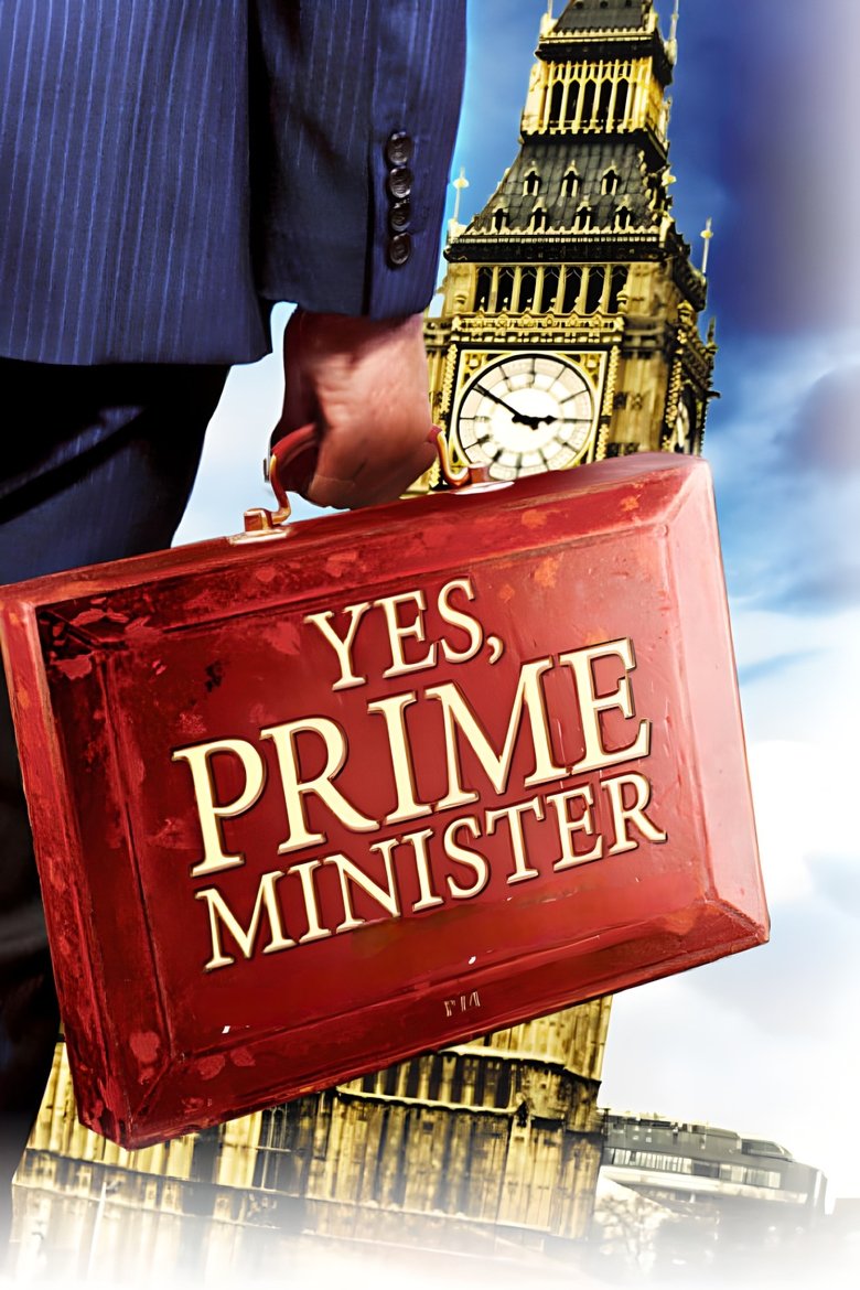 Yes, Prime Minister Poster of Yes, Prime Minister