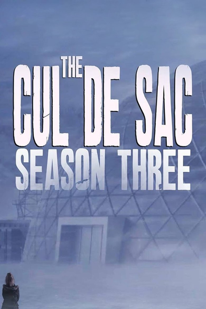 Episodes in The Cul De Sac - Season 3 - Season 3 Poster of Episodes in The Cul De Sac - Season 3 - Season 3