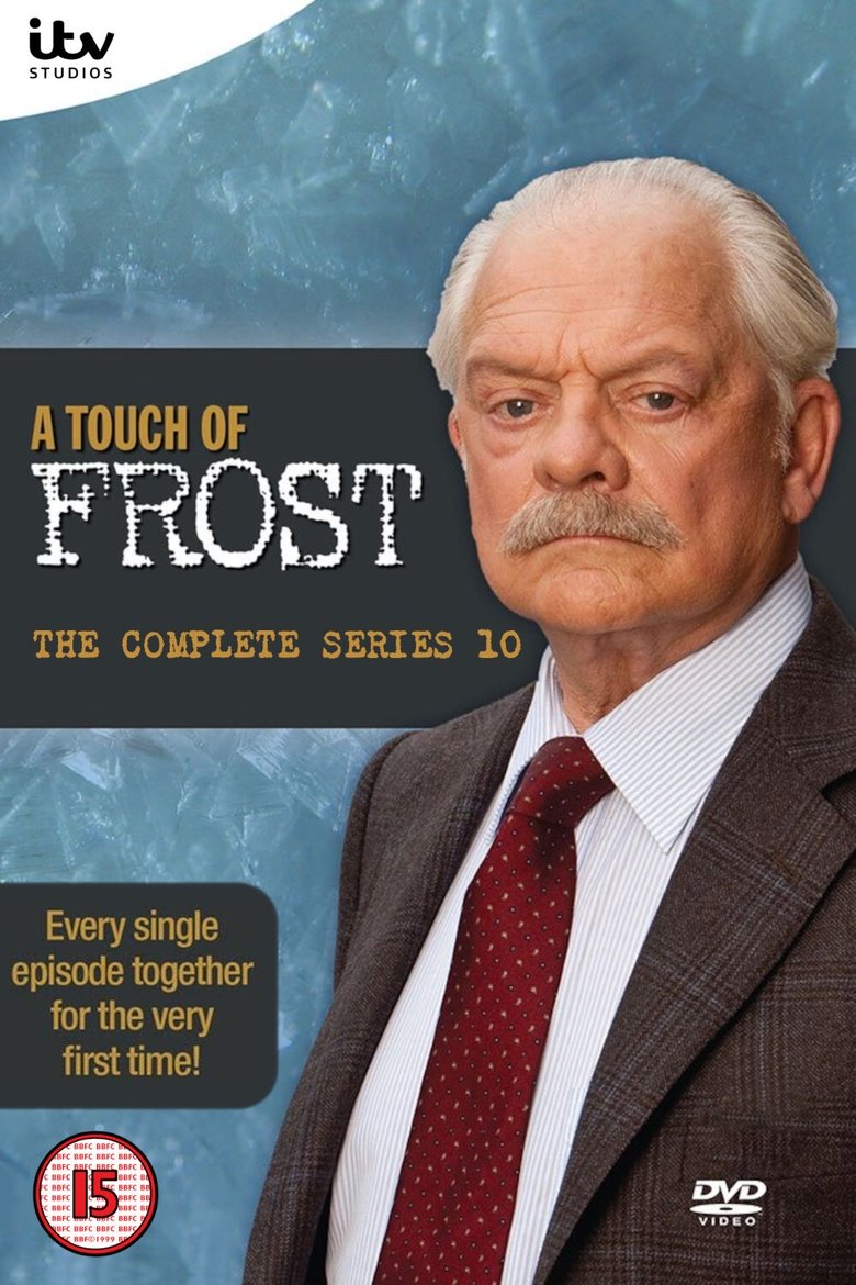Episodes in A Touch Of Frost - Season 10 - Season 10 Poster of Episodes in A Touch Of Frost - Season 10 - Season 10