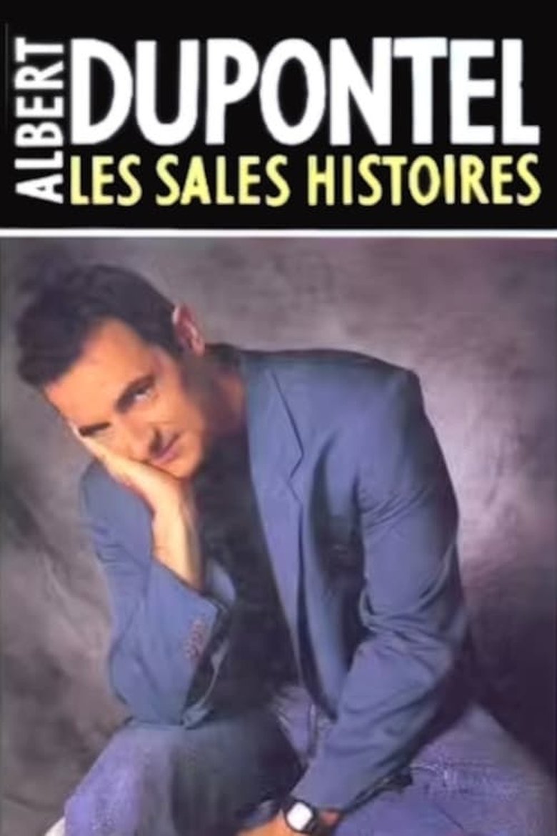 Episodes in Les Sales Histoires - Season 1 - Season 1 Poster of Episodes in Les Sales Histoires - Season 1 - Season 1