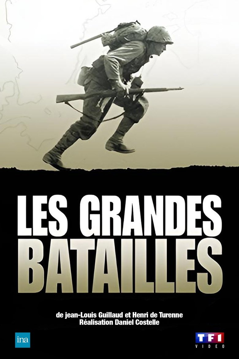 Episodes in Les Grandes Batailles - Season 1 - Season 1 Poster of Episodes in Les Grandes Batailles - Season 1 - Season 1