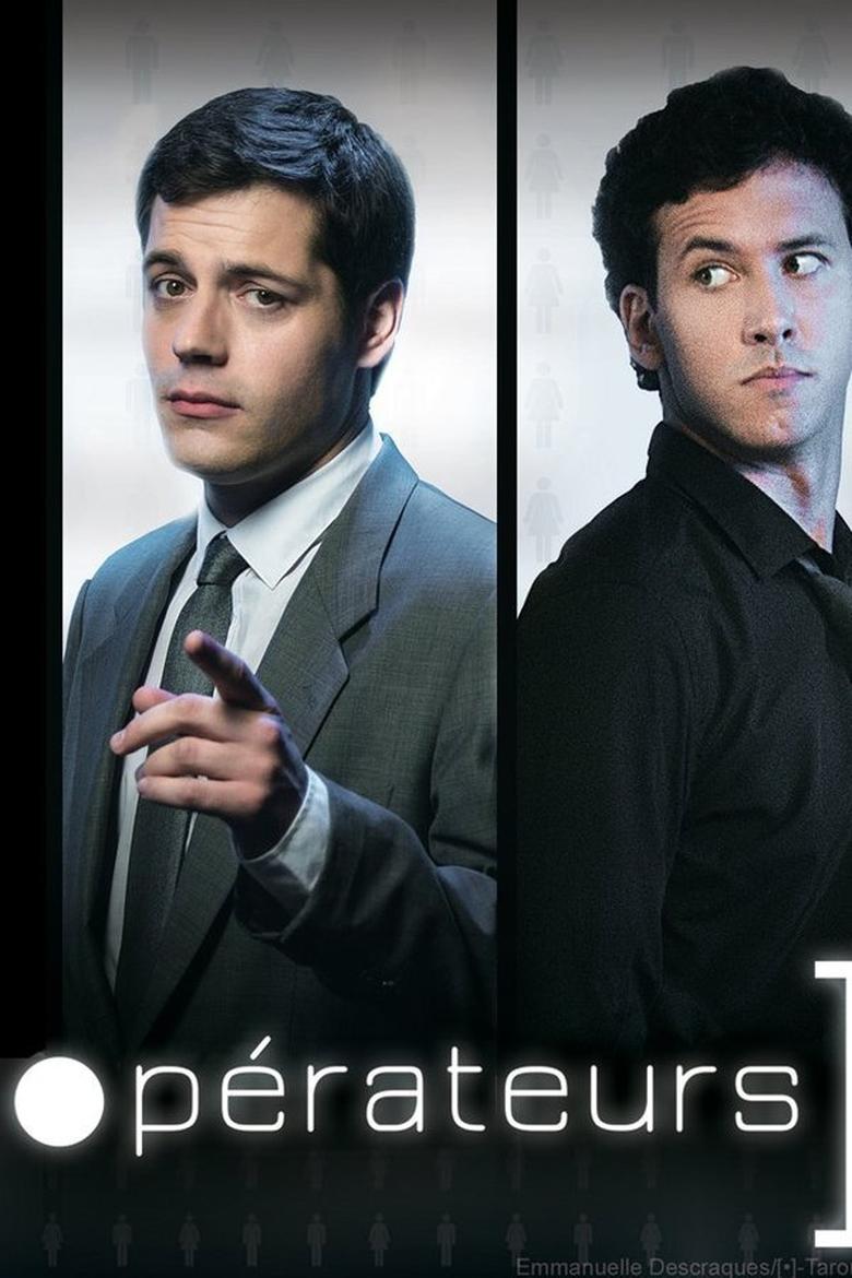 Episodes in Les Opérateurs - Season 1 - Season 1 Poster of Episodes in Les Opérateurs - Season 1 - Season 1