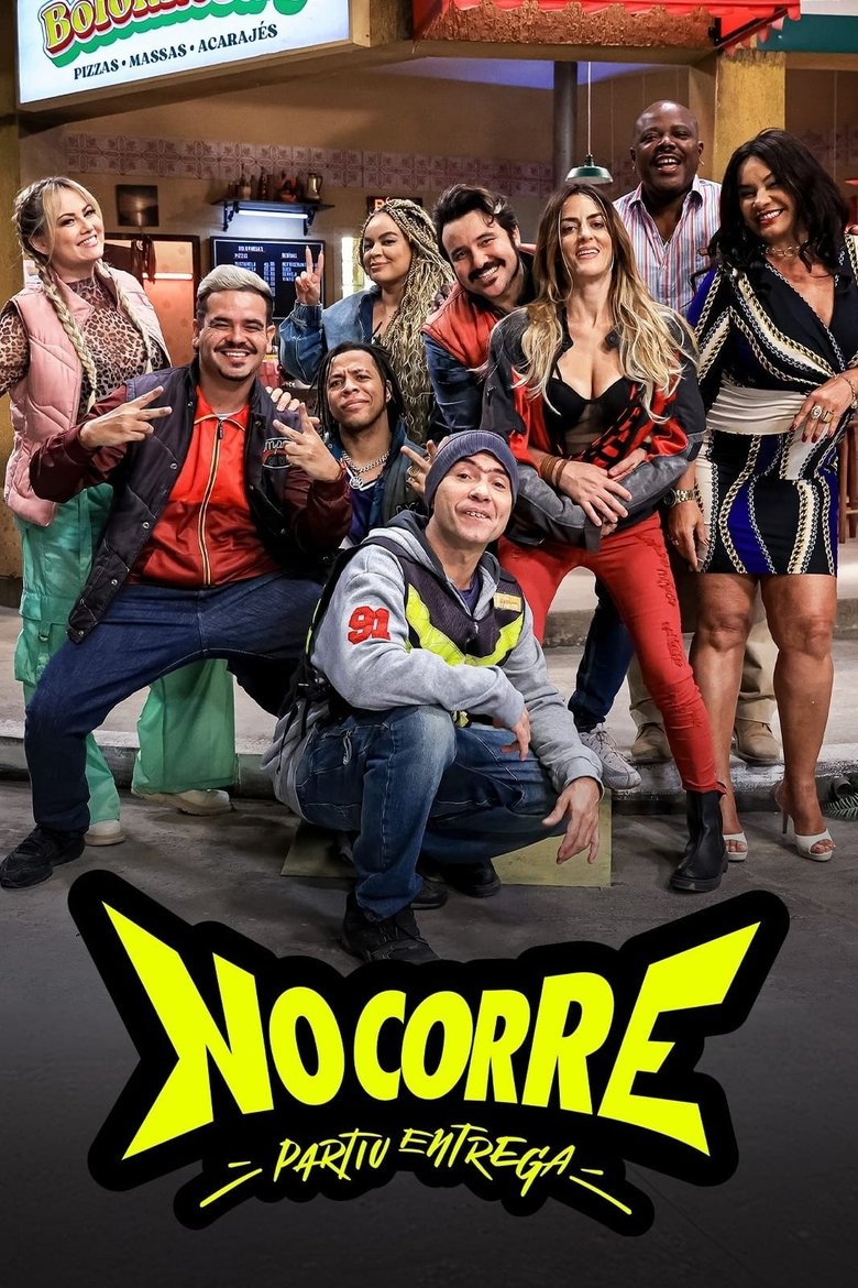 Episodes in No Corre Partiu Entrega - Season 2 - Season 2 Poster of Episodes in No Corre Partiu Entrega - Season 2 - Season 2
