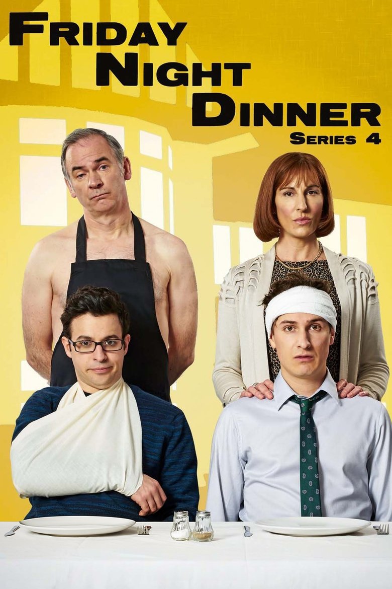 Episodes in Friday Night Dinner - Season 4 - Season 4 Poster of Episodes in Friday Night Dinner - Season 4 - Season 4