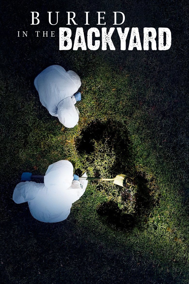 Episodes in Buried In The Backyard - Season 3 - Season 3 Poster of Episodes in Buried In The Backyard - Season 3 - Season 3