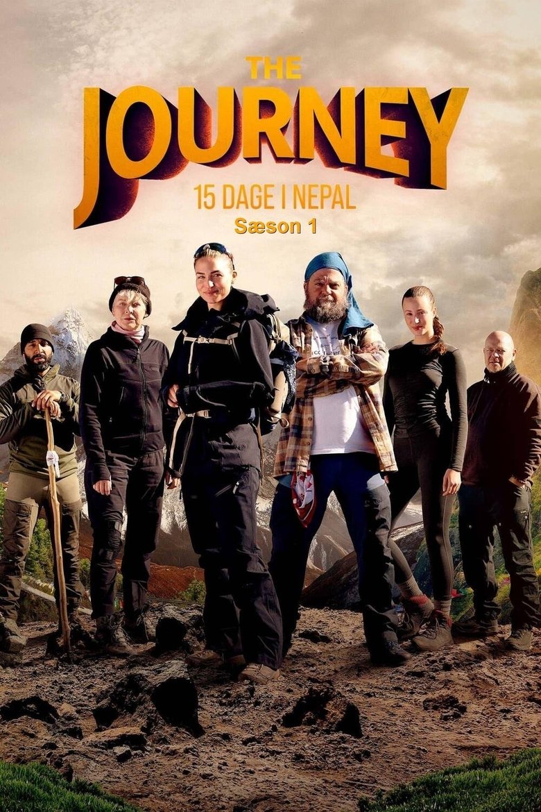 Episodes in The Journey 15 Dage I Nepal - Season 1 - Season 1 Poster of Episodes in The Journey 15 Dage I Nepal - Season 1 - Season 1
