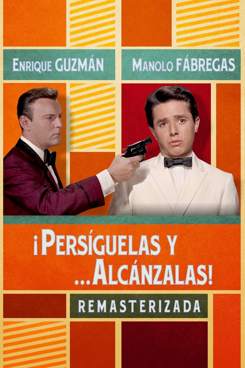 Persiguelas y... alcanzalas Poster of Persiguelas y... alcanzalas