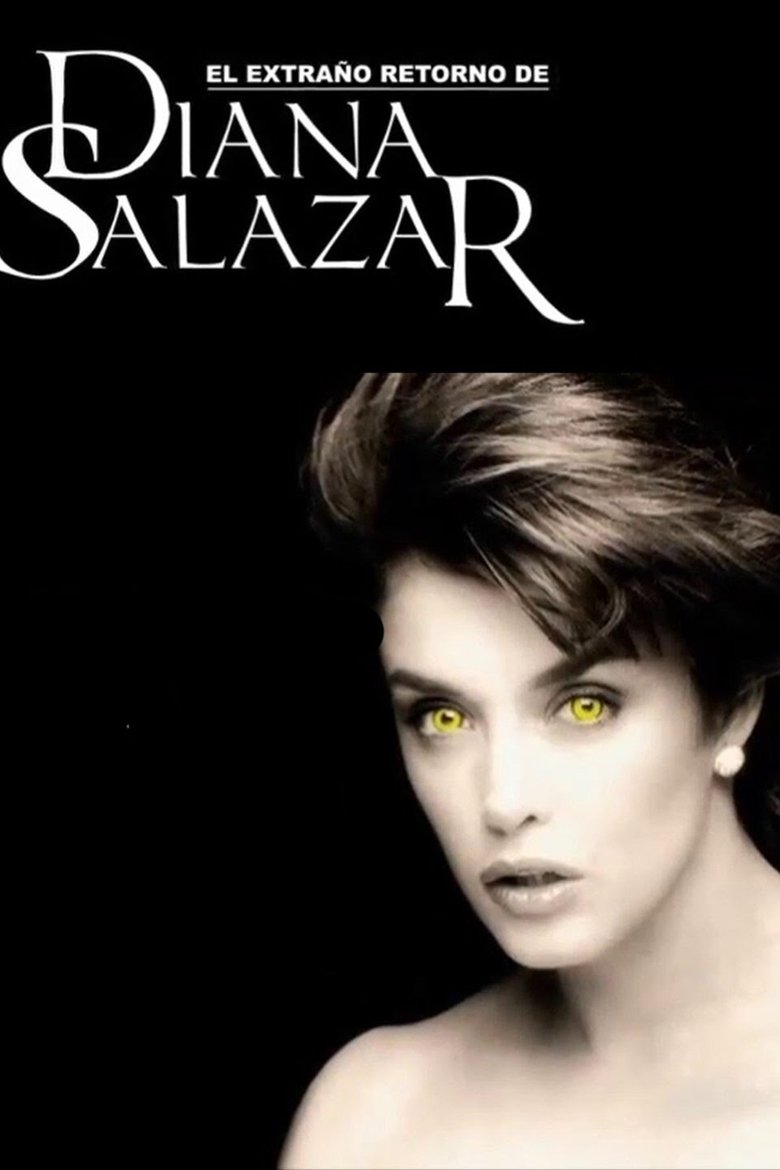 El extraño retorno de Diana Salazar Poster of El extraño retorno de Diana Salazar
