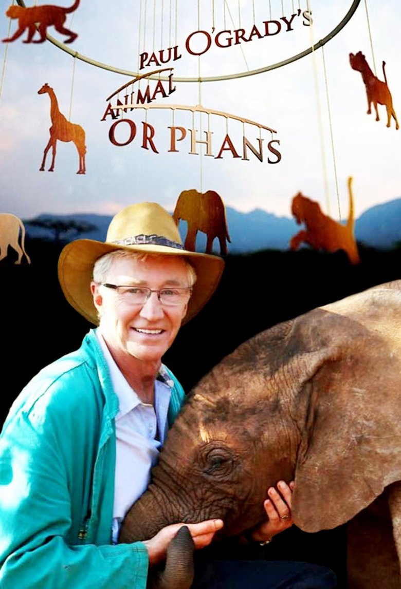 Paul O'Grady's Animal Orphans Poster of Paul O'Grady's Animal Orphans