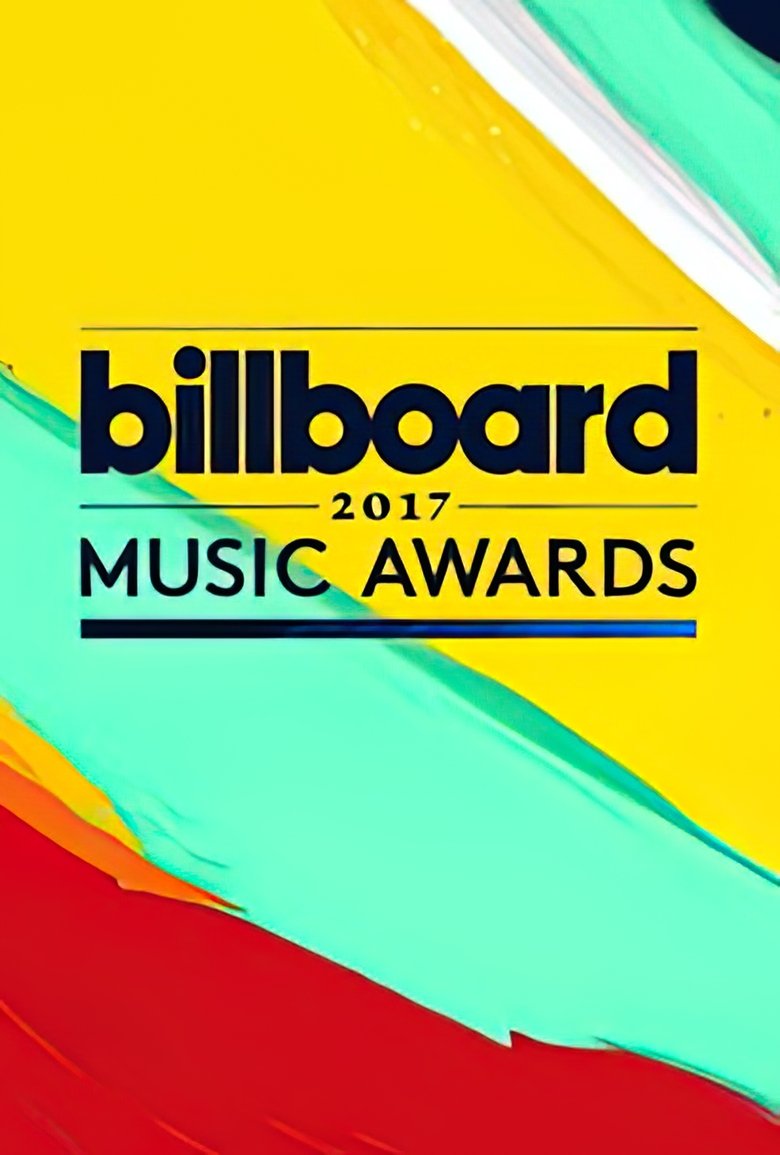 Episodes in Billboard Music Awards - 2017 Billboard Music Awards - 2017 Billboard Music Awards Poster of Episodes in Billboard Music Awards - 2017 Billboard Music Awards - 2017 Billboard Music Awards