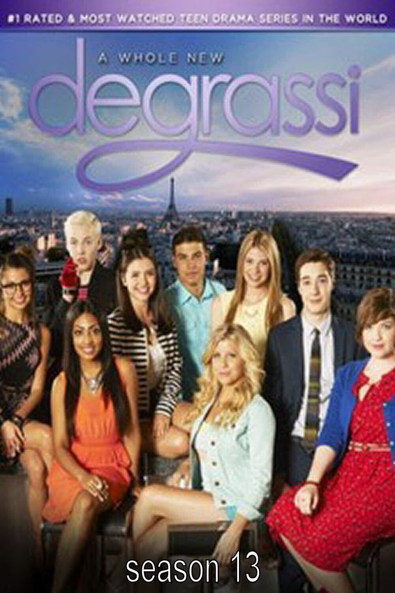 Episodes in Degrassi - Season 13 - Season 13 Poster of Episodes in Degrassi - Season 13 - Season 13