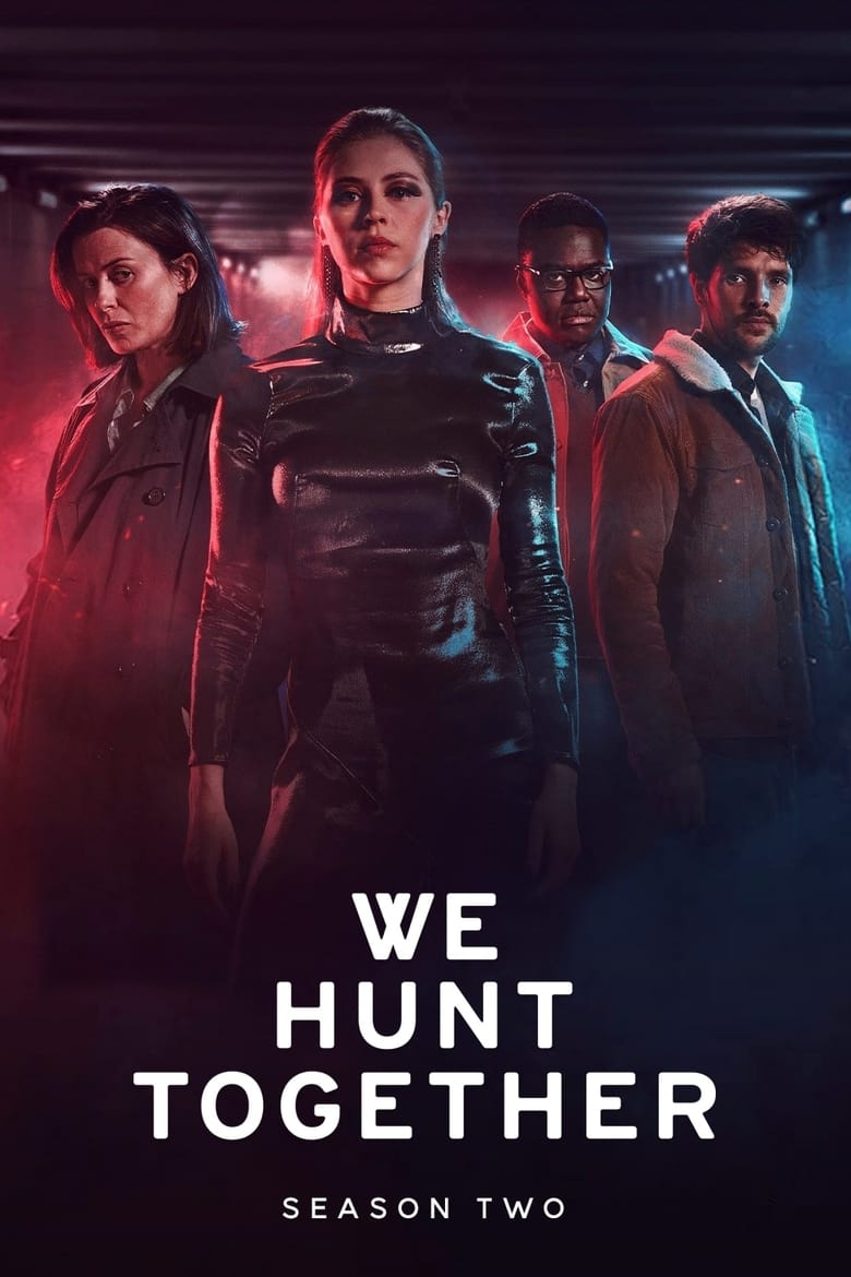 Episodes in We Hunt Together - Season 2 - Season 2 Poster of Episodes in We Hunt Together - Season 2 - Season 2