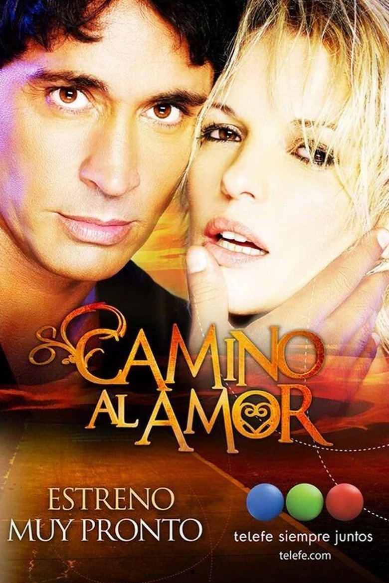 Camino al amor Poster of Camino al amor