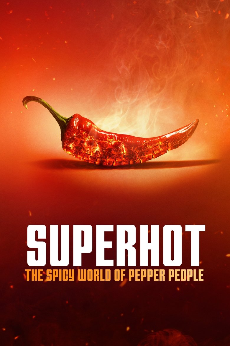 Episodes in Superhot The Spicy World Of Pepper People - Season 1 - Season 1 Poster of Episodes in Superhot The Spicy World Of Pepper People - Season 1 - Season 1