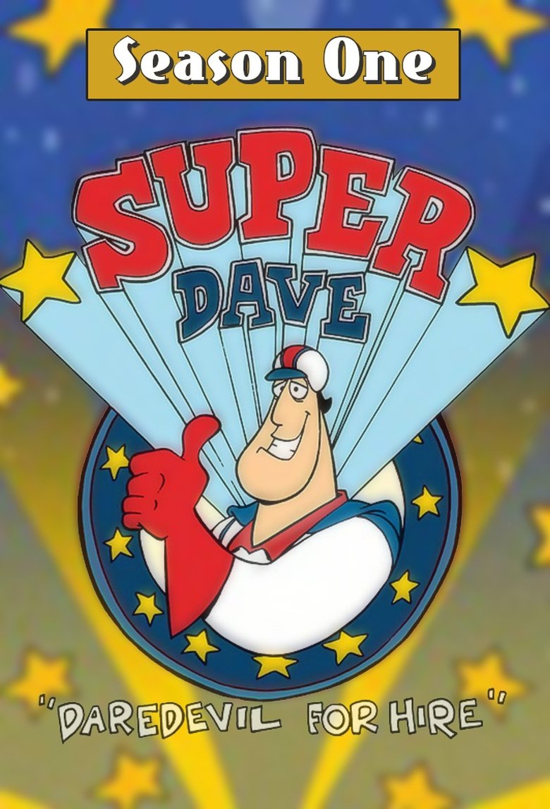 Cast and Crew in Super Dave Daredevil For Hire - Super’s Last Show (Season 1 - Episode 13) - Super’s Last Show Poster of Cast and Crew in Super Dave Daredevil For Hire - Super’s Last Show (Season 1 - Episode 13) - Super’s Last Show