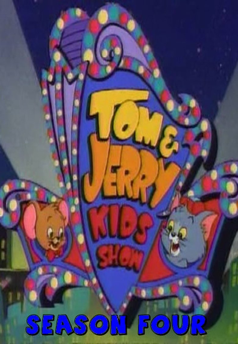 Episodes in Tom & Jerry Kids Show - Season 4 - Season 4 Poster of Episodes in Tom & Jerry Kids Show - Season 4 - Season 4