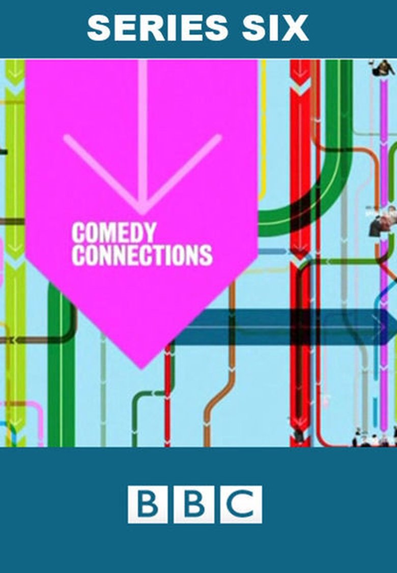 Episodes in Comedy Connections - Season 6 - Season 6 Poster of Episodes in Comedy Connections - Season 6 - Season 6