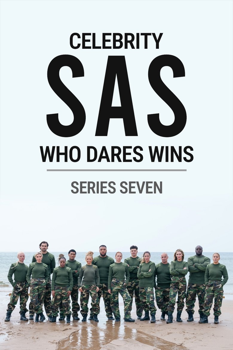 Episodes in Celebrity SAS Who Dares Wins - Series 7 - Series 7 Poster of Episodes in Celebrity SAS Who Dares Wins - Series 7 - Series 7