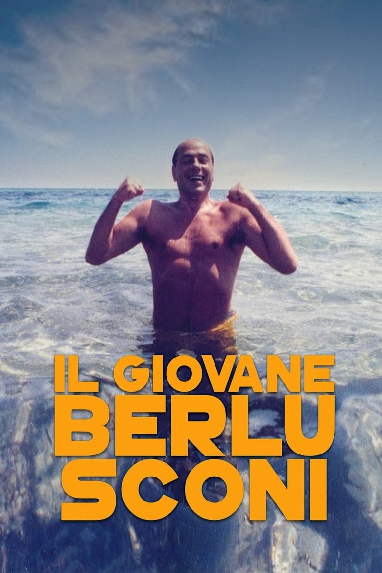 Episodes in Il Giovane Berlusconi - Season 1 - Season 1 Poster of Episodes in Il Giovane Berlusconi - Season 1 - Season 1
