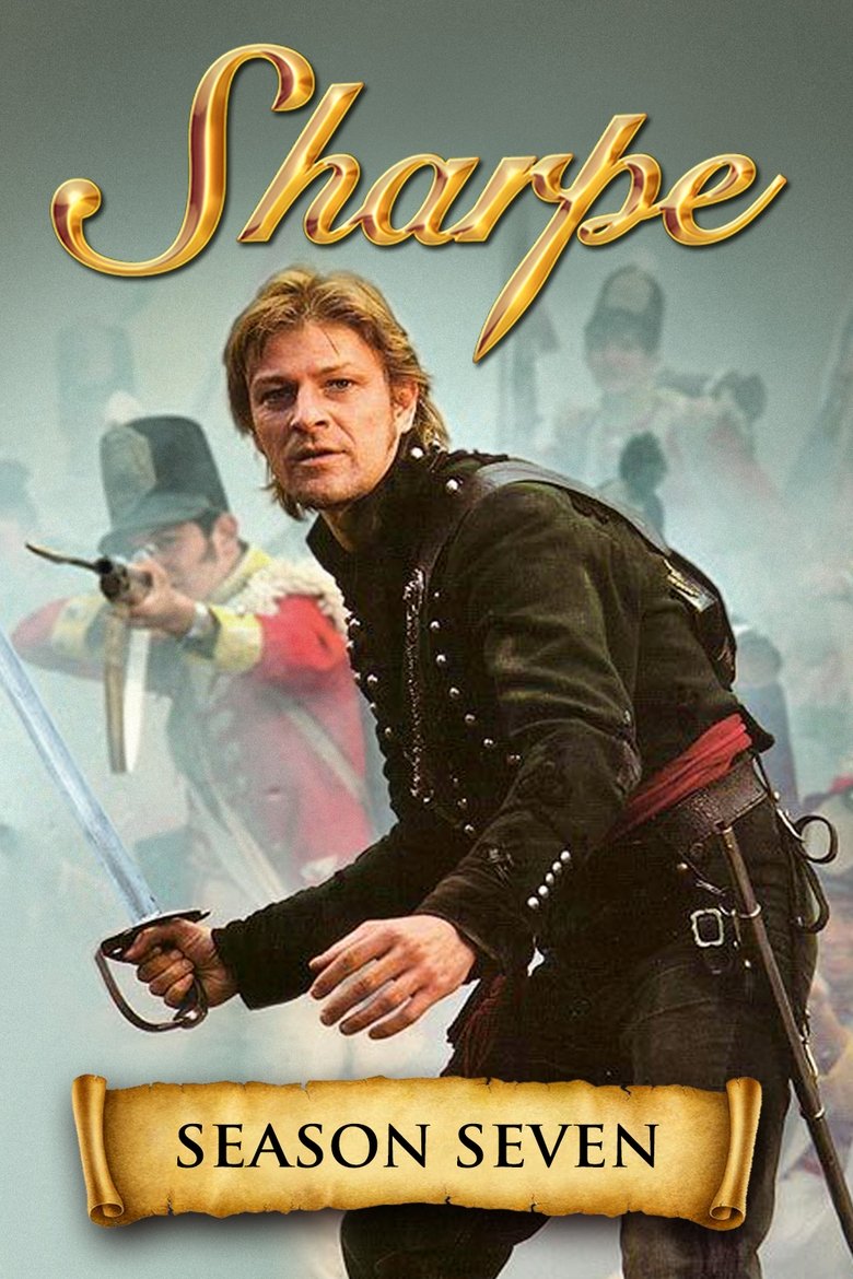 Episodes in Sharpe - Season 7 - Season 7 Poster of Episodes in Sharpe - Season 7 - Season 7