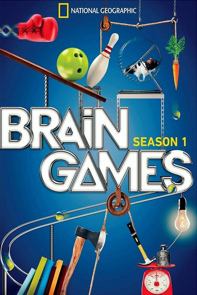 Episodes in Brain Games - Season 1 - Season 1 Poster of Episodes in Brain Games - Season 1 - Season 1