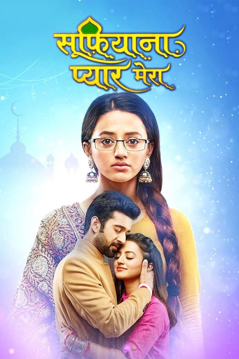 Episodes in Sufiyana Pyaar Mera - Season 1 - Season 1 Poster of Episodes in Sufiyana Pyaar Mera - Season 1 - Season 1
