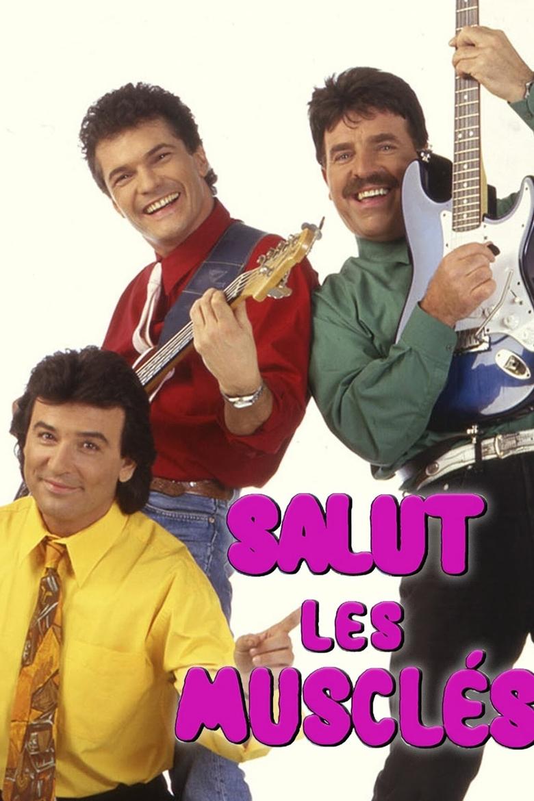 Salut les Musclés Poster of Salut les Musclés