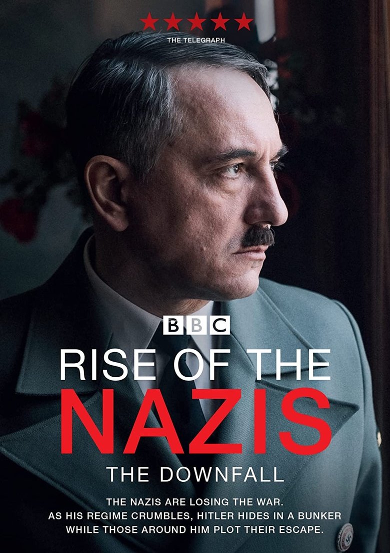 Episodes in Rise Of The Nazis - The Downfall - The Downfall Poster of Episodes in Rise Of The Nazis - The Downfall - The Downfall