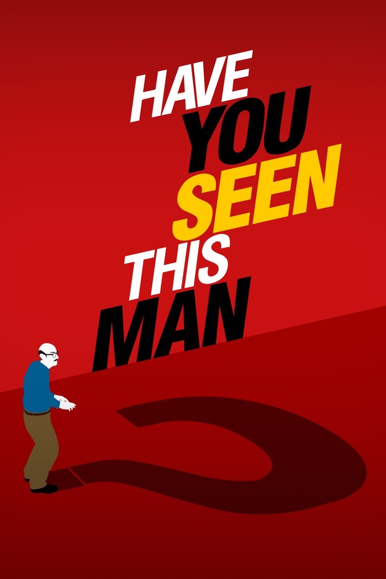 Episodes in Have You Seen This Man? - Season 1 - Season 1 Poster of Episodes in Have You Seen This Man? - Season 1 - Season 1