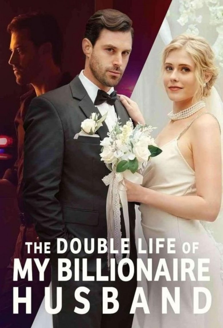 The Double Life of My Billionaire Husband Poster of The Double Life of My Billionaire Husband