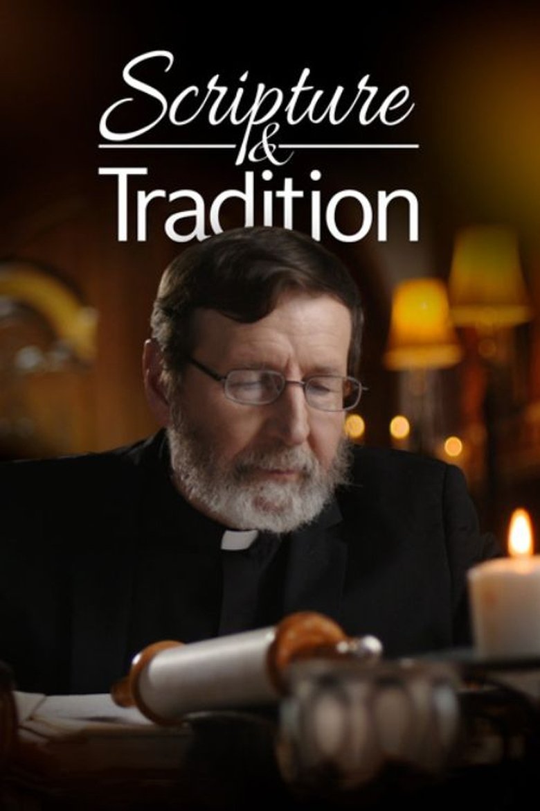Scripture and Tradition Poster of Scripture and Tradition